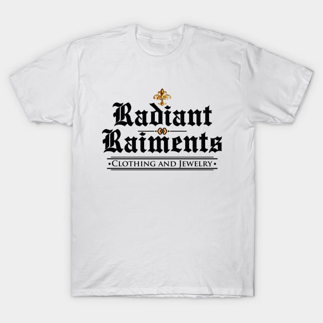 RADIANT RAIMENTS T-Shirt by theanomalius_merch